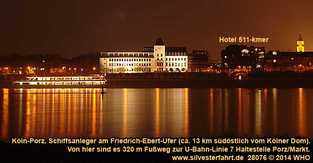 Silvester in Köln im Hotel ca. 170 m vom Schiffsanleger der Silvesterschifffahrt ab Köln-Porz